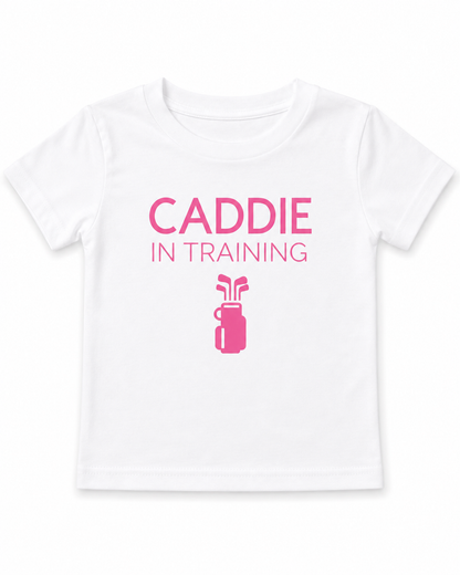 Toddler T-Shirt "Caddie in Training"